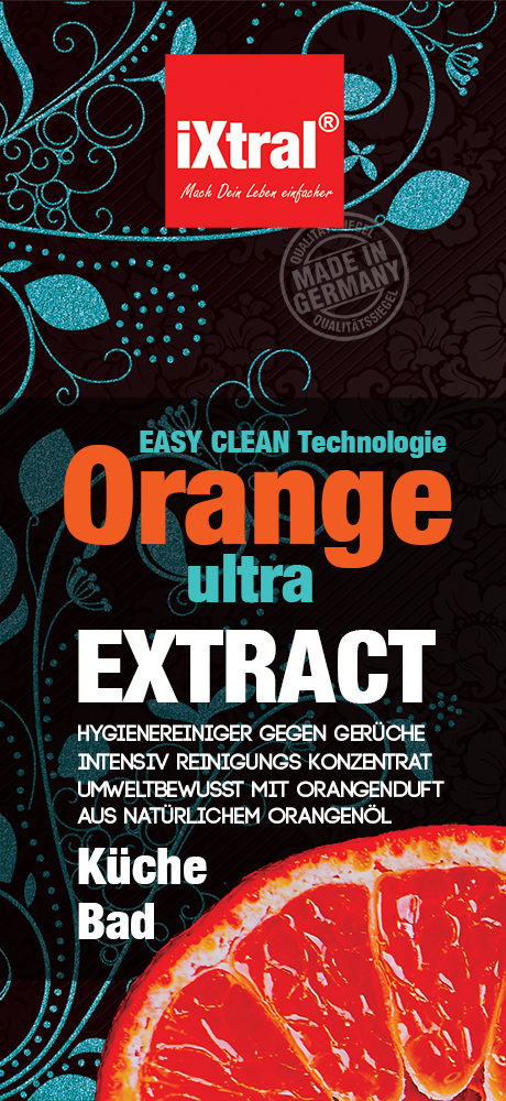 iXtral Orange ultra EASY CLEAN Extract Orangenreiniger Küche Bad als Allzweckreiniger, Entfetter, Geruchsvernichter Etikett